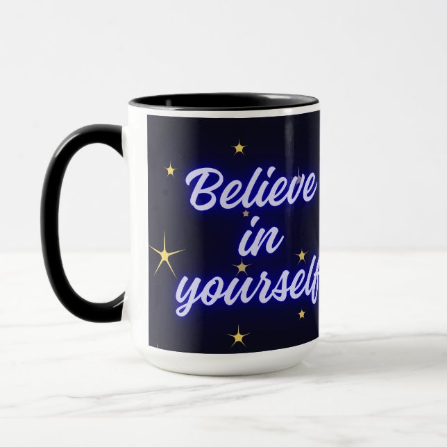 Believe In Yourself Mug (Left)