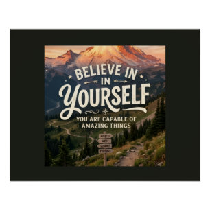 Believe in Yourself Poster