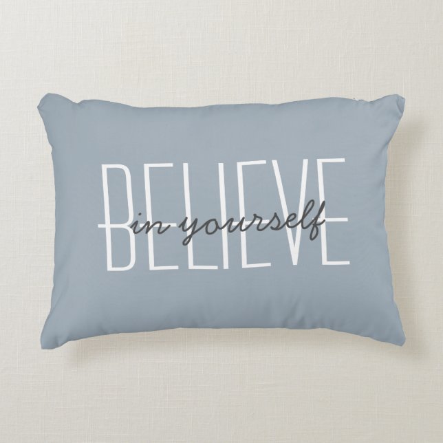 Believe In Yourself Quote Customise Decorative Cushion (Front)