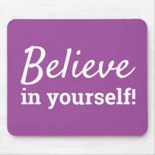 Believe in Yourself Quote Cute Trendy Girly Purple Mouse Mat