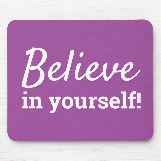 Believe in Yourself Quote Cute Trendy Girly Purple Mouse Mat (Front)