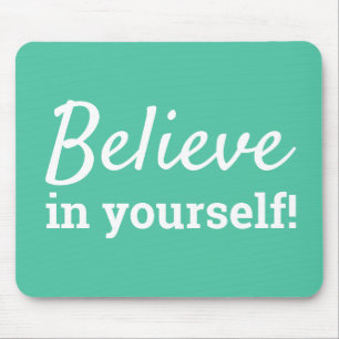 Believe in Yourself Quote Trendy Green & White Mouse Mat