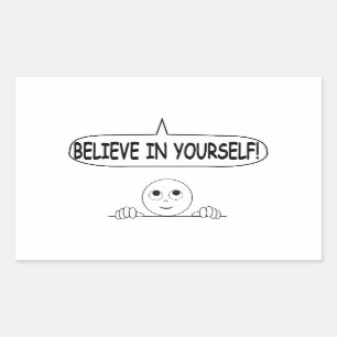 Believe In Yourself Rectangular Sticker