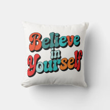 Believe In Yourself Retro Motivational Quote Typog