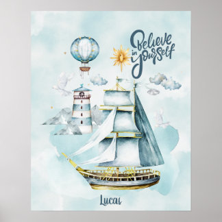 Believe in yourself Ship in the Ocean Customisable Poster