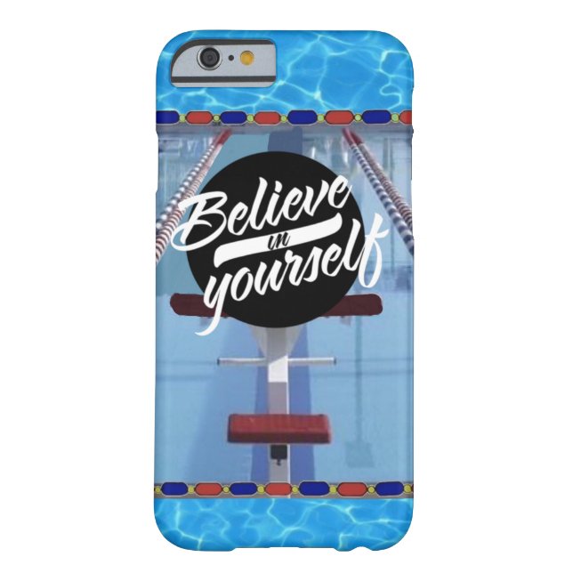 Believe In Yourself Swimmers iPhone Case (Back)