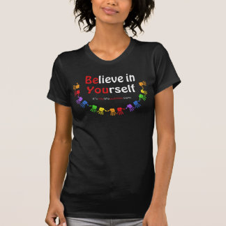 Believe in Yourself T-Shirt