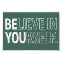 Believe In Yourself Teacher Motivational Positive