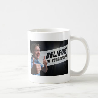 Believe in Yourself: The Original Motivational Mug