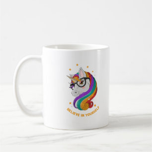 Believe In Yourself Unicorn      Coffee Mug