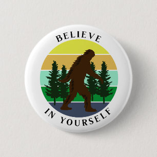 Believe in Yourself   Vintage Sunset Bigfoot   6 Cm Round Badge