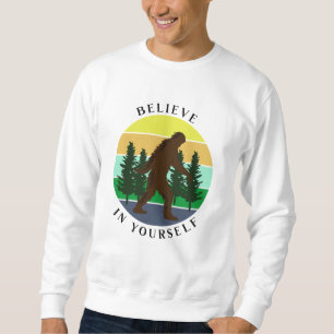 Believe in Yourself   Vintage Sunset Bigfoot   Sweatshirt