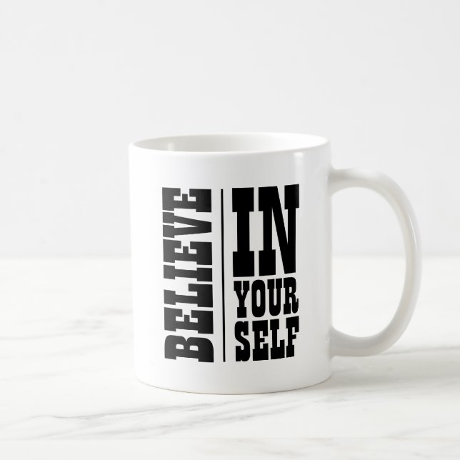 BELIEVE IN YOURSELF WHITE TYPOGRAPHY COFFEE MUG (Right)