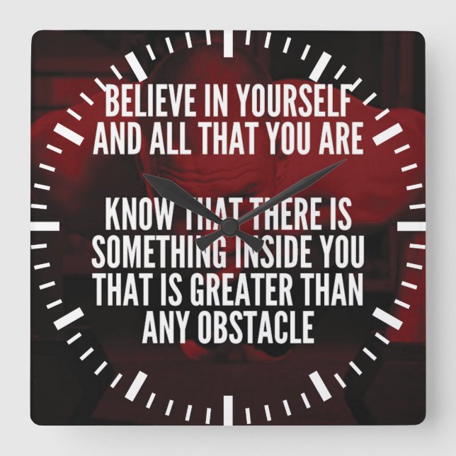 Believe In Yourself - Workout Motivational Square Wall Clock (Front)