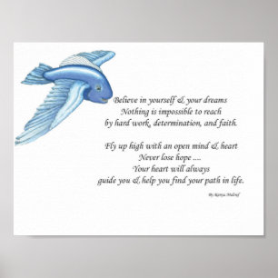 Believe in yourself & your dreams poster
