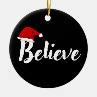 Believe - Inspirational Christmas Quote design T-S Ceramic Tree Decoration