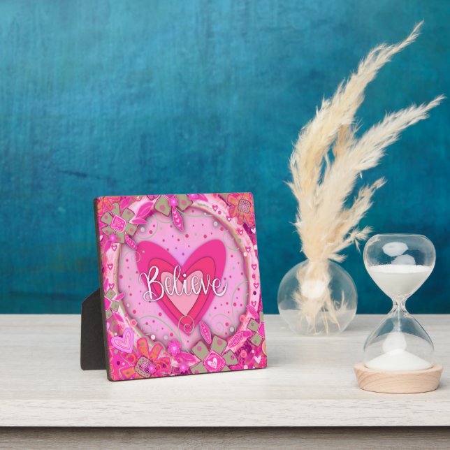Believe Inspirational Heart Floral Pretty Pink Plaque (Insitu)