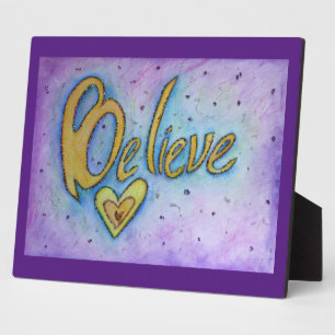 Believe Inspirational Word Painting Poem Plaque