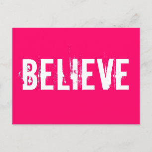 Believe - Inspire, Motivate, Pink Postcards