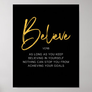 Believe Inspiring Quote Poster