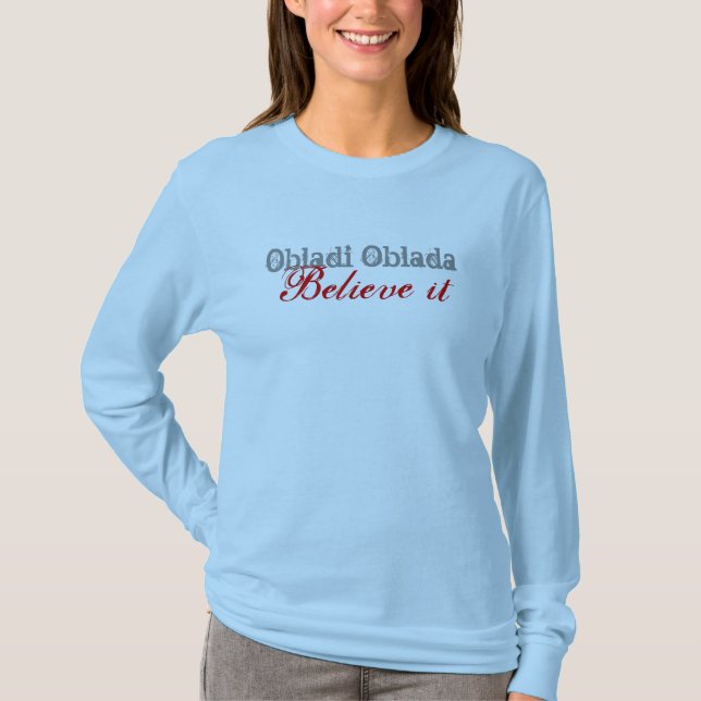 Believe it T-Shirt (Front)