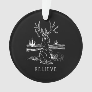 Believe Jackalope Cryptid Rabbit Bunny Apparel Ornament