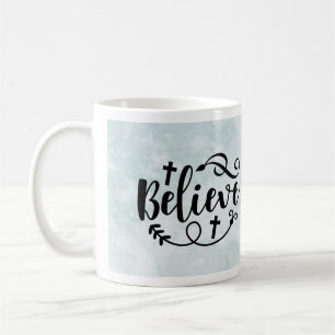 Believe Jesus Coffee Mug