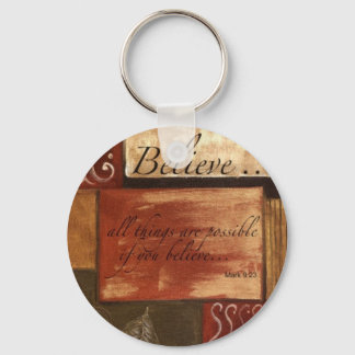 BELIEVE Key Chain