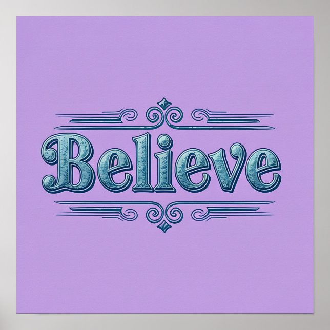 Believe Lavender Square Poster (Front)