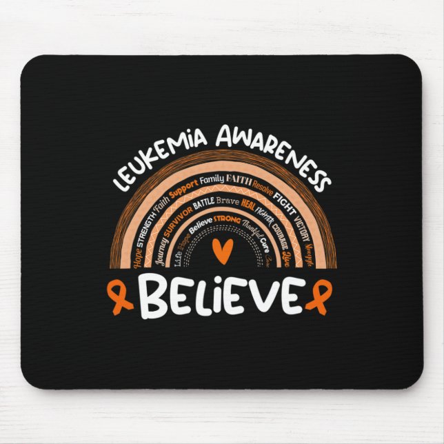Believe  Leukaemia Awareness Month   Leukaemia 1 Mouse Mat (Front)