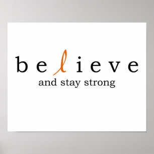 Believe Leukemia Cancer Poster