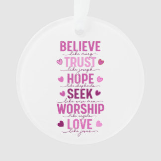 Believe Like Mary Ornament