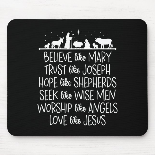 Believe Like Mary Trust Like Joseph Praying Christ Mouse Mat (Front)