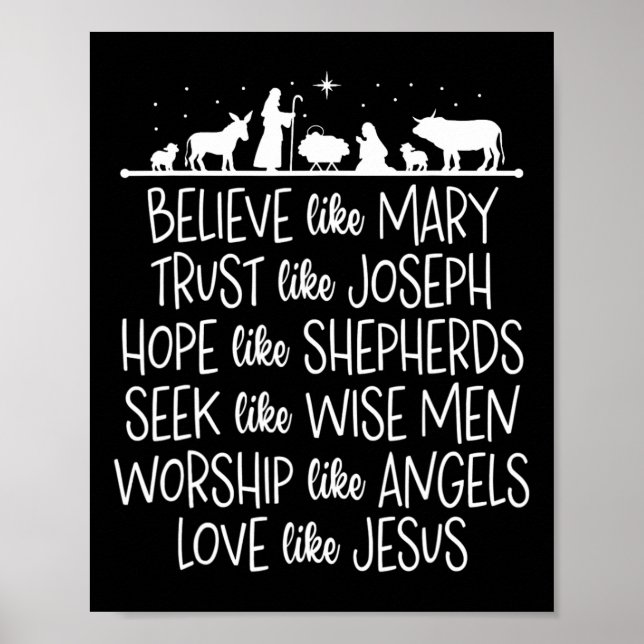 Believe Like Mary Trust Like Joseph Praying Christ Poster (Front)