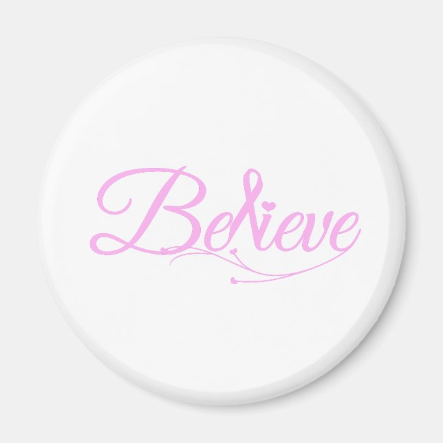 Believe Magnet (Front)
