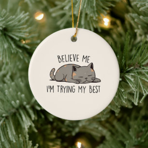 Believe Me, I’m Trying My Best – Sleeping Cat Ceramic Tree Decoration