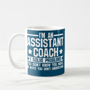 believe me I'm assistant coach Coach team game Coffee Mug