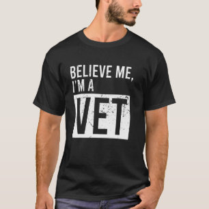 Believe Me Iu2019m A Vet  Dad Mum Christmas T-Shirt