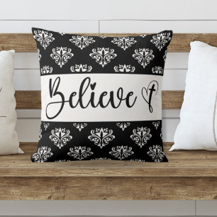 Believe Modern Script Black White Damask Christian Cushion