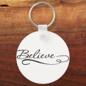 Believe Motivational, Inspirational Designs Key Ring (Front)
