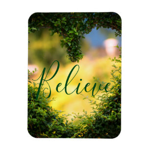 Believe   Motivational, Inspirational Heart Magnet