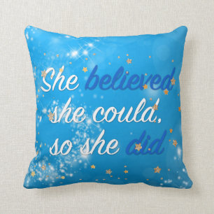 Believe Motivational Quote   Typography Script Cushion