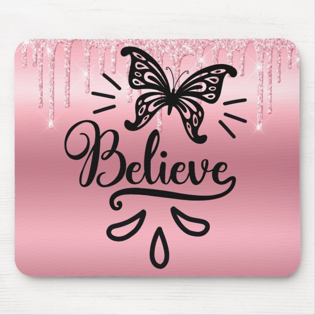 Believe Mouse Mat (Front)