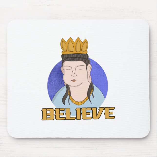 Believe Mouse Mat (Front)