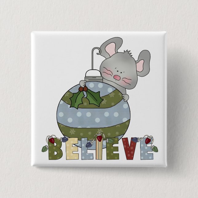 Believe Mouse Ornament T-shirts and Gifts 15 Cm Square Badge (Front)