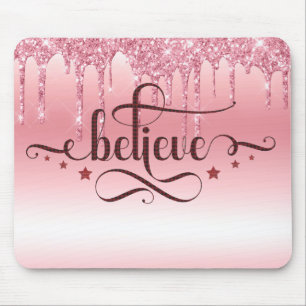 Believe Mouse Pad