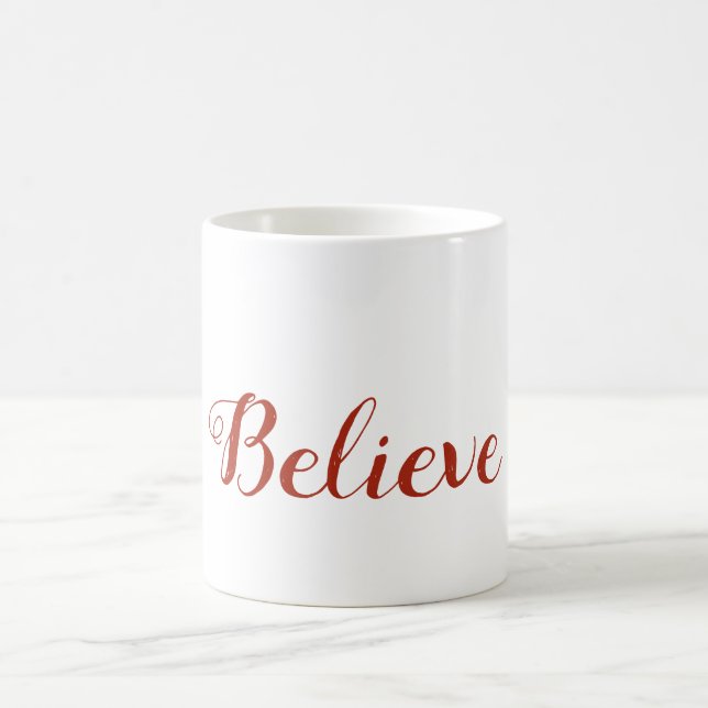 Believe Mug (Center)