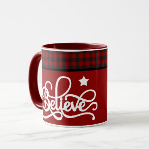 Believe  mug