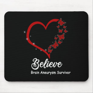 Believe Multiple Brain Aneurysm Awareness Mouse Mat