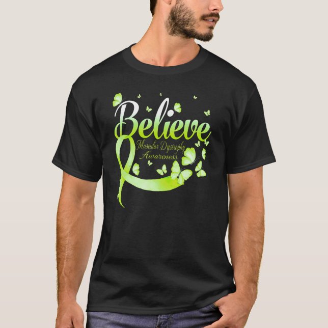 Believe Muscular Dystrophy Awareness Butterfly T-Shirt (Front)